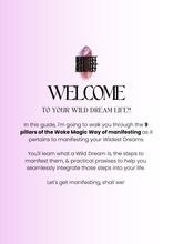 Load image into Gallery viewer, Manifest: Your Wild Dreams Come True