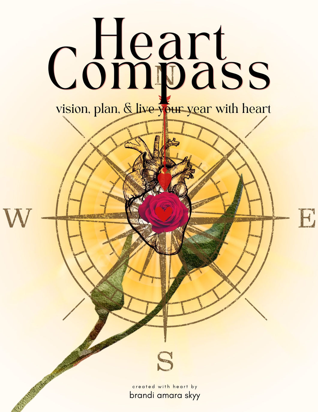 The Heart Compass: Vision, Plan, & Live Your Year w/Heart